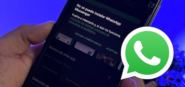 Por qué no puedo instalar WhatsApp: aquí la solución