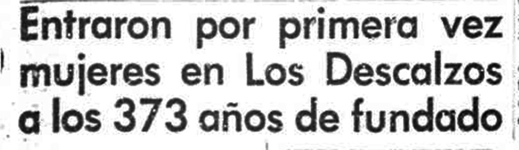 Debieron pasar mucho más de tres siglos para ver visitas externas del sexo femenino. (Foto: Archivo Histórico de El Comercio)
