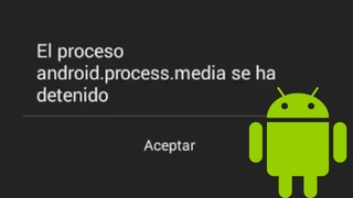 Android: esta es la solución al mensaje de error android.process.media