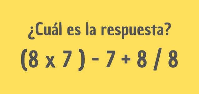 La prueba numérica que desafiará tu raciocinio: ¿Cuánto es (8 x 7) - 7 + 8 / 8?
