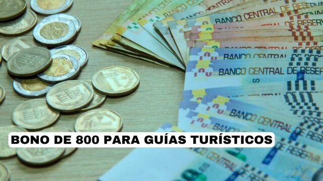 Lo último del bono 800 para guías turísticos en Perú