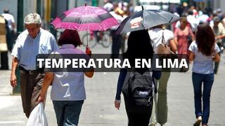 Revisa lo último de la Temperatura en Lima Metropolitana hoy, viernes 28