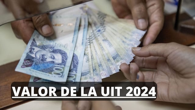 ¿Cuál es el valor de la UIT para el 2024 en el Perú? 