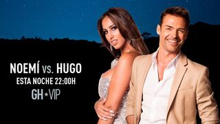 GH VIP 7 EN DIRECTO ONLINE EXPULSIÓN por Telecinco: Noemí o Hugo, ¿quién será el segundo expulsado de Gran Hermano VIP 7?