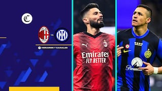 ¿A qué hora y dónde ver Milan vs. Inter?