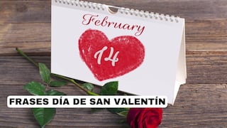 Frases en Día de San Valentín hoy, 14 de febrero: Los mejores mensajes románticos para enviar a tu pareja
