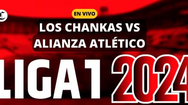 Los Chankas vencen a Alianza Atlético (2-0) en partido por el Torneo Apertura de la Liga 1 Te Apuesto 2024
