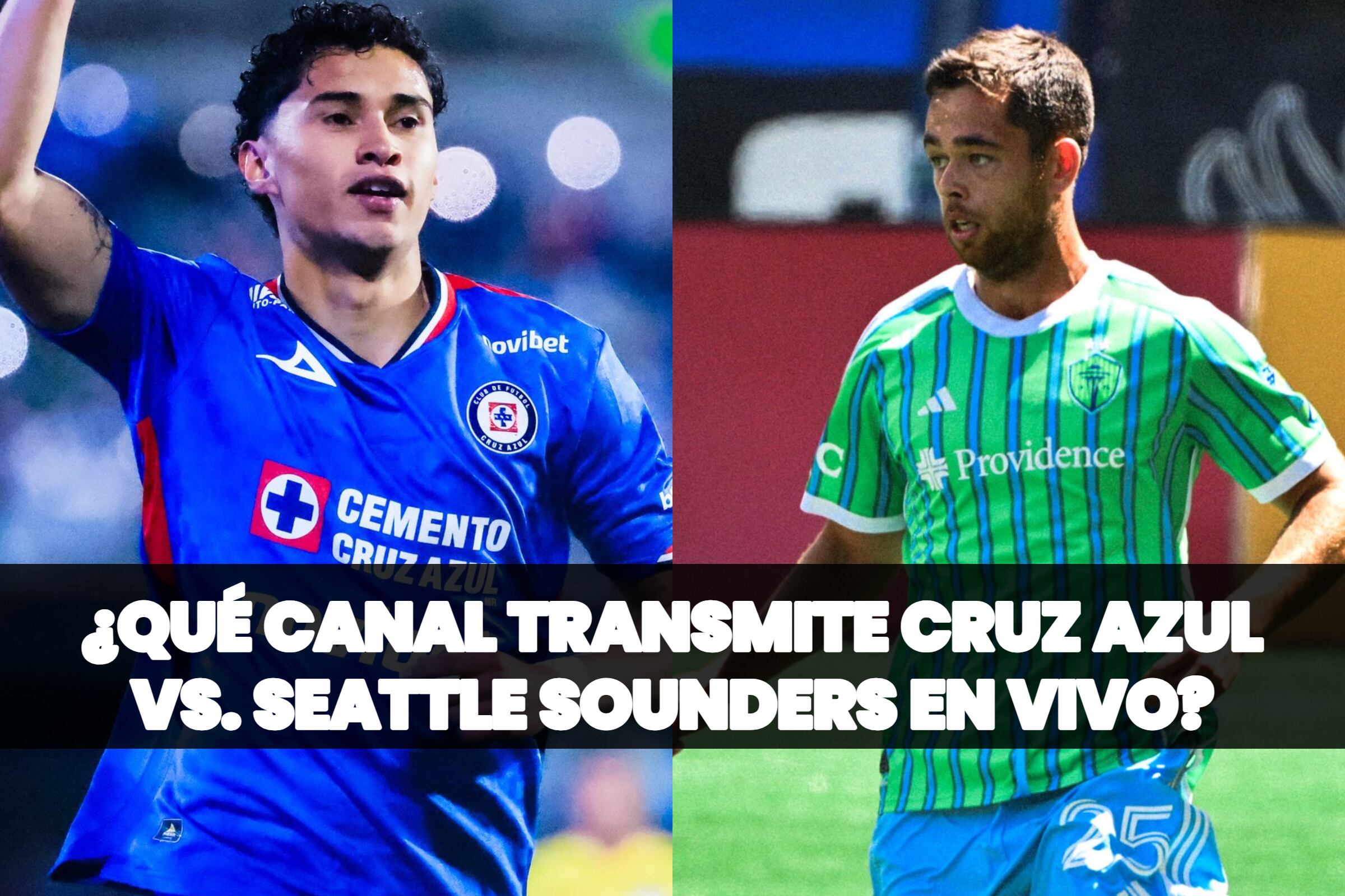 Revisa las opciones en TV y streaming para ver el partido Cruz Azul vs. Seattle Sounders, por Leagues Cup 2025. (Foto: @SoundersFC / @CruzAzul / Composición MAG)
