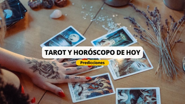 Hoy, Tarot y horóscopo, MIÉRCOLES 22 de mayo: Predicciones para la semana