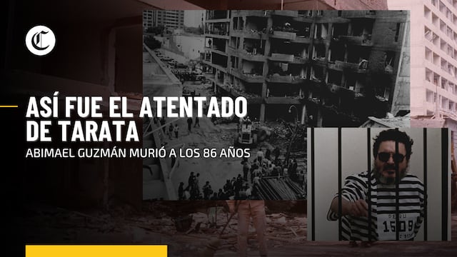 Abimael Guzmán: así fue el atentado terrorista en la calle Tarata