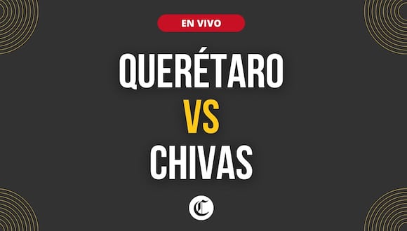 Sigue la transmisión del partido de Chivas vs. Querétaro en vivo online por la fecha 3 del Torneo Apertura de la Liga MX.