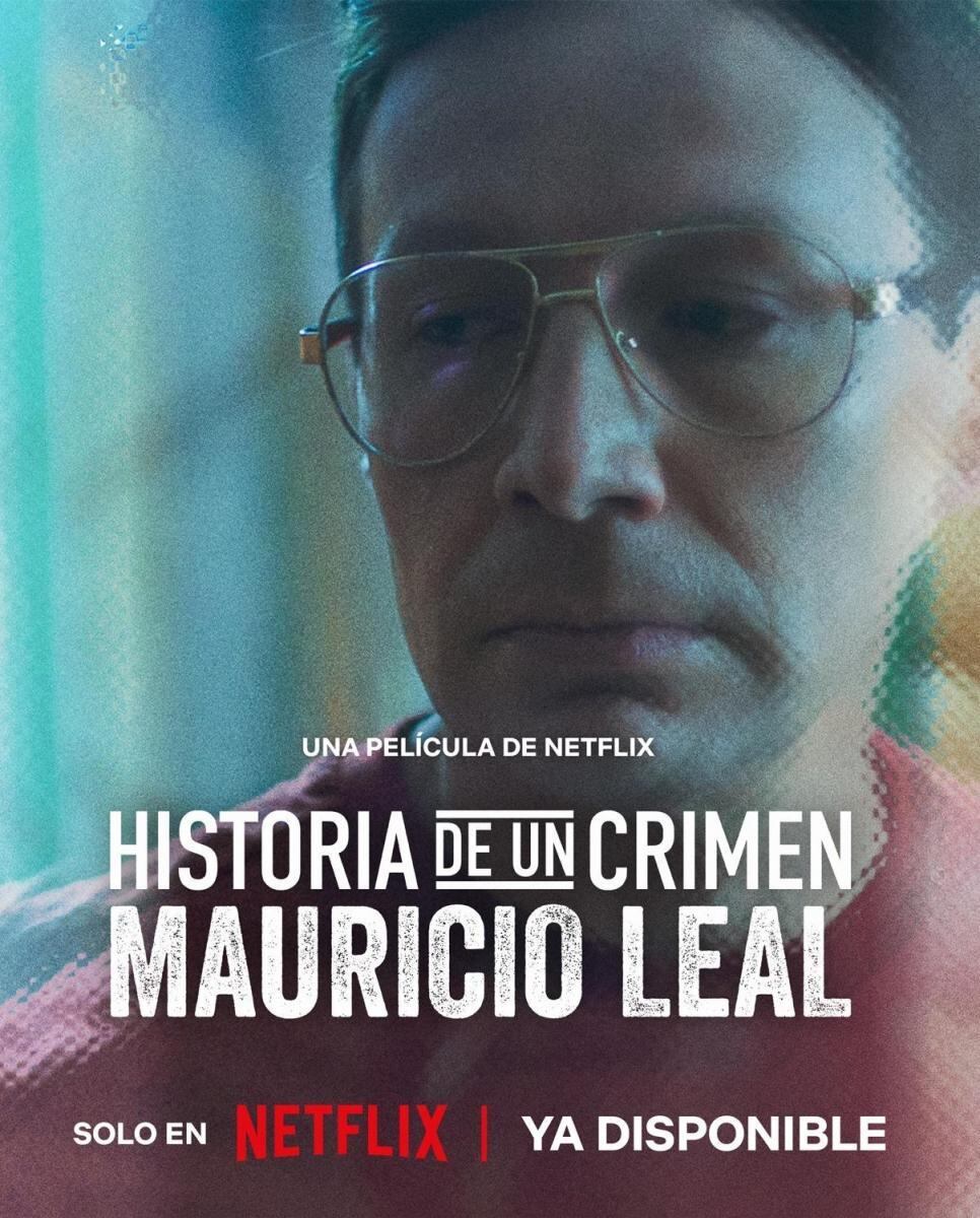 El póster de “Historia de un crimen: Mauricio Leal”, película basada en los oscuros hechos reales detrás de la muerte de un popular estilista colombiano (Foto: Netflix)
