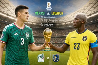 Canal 2 Las Estrellas ha televisado México 2-0 Ecuador por 16avos del Mundial 2026