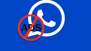 Descargar WhatsApp Plus V17.55 APK: cómo eliminar toda la publicidad de la última versión