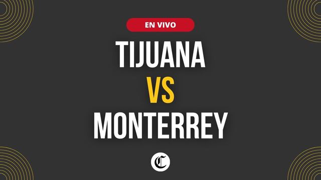 Tijuana vs. Monterrey en vivo: a qué hora juegan y dónde ver