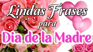 FELIZ DÍA MAMÁ | Frases para celebrar el Día de la Madre el domingo 8 de mayo