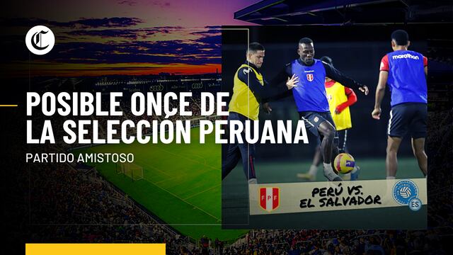 Perú vs. El Salvador: Mira la posible alineación que formaría Juan Reynoso