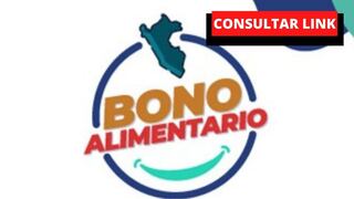 Bono Alimentario [LINK]: consulta con DNI cuándo cobrar los 270 soles