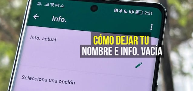 El truco para dejar vacío tu “Nombre” e “Info.” en WhatsApp