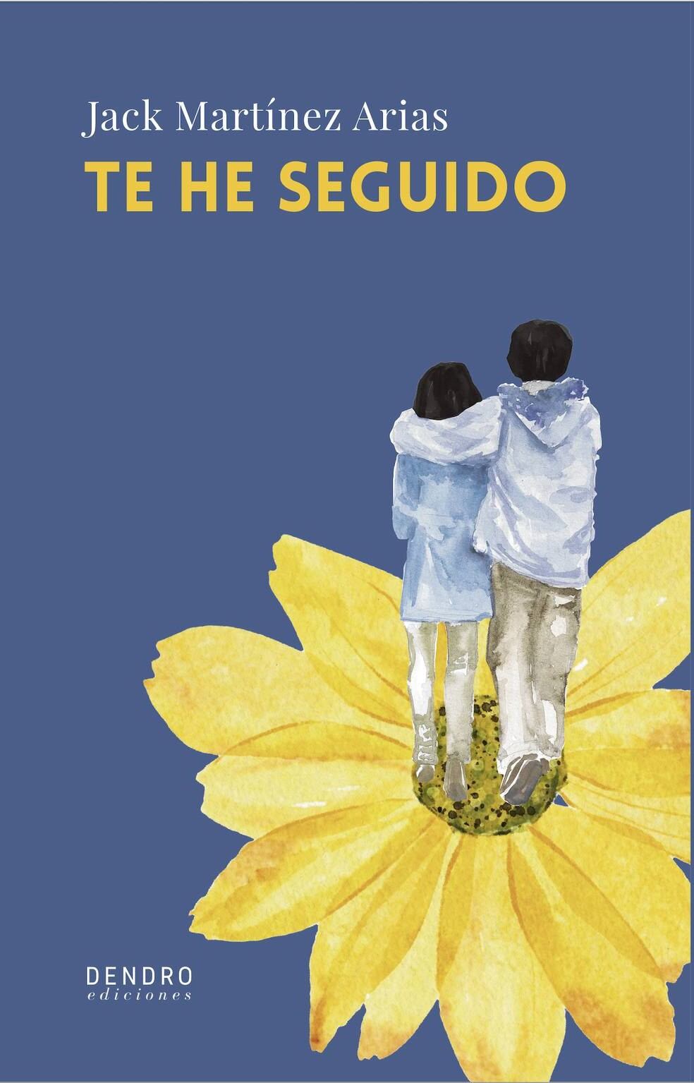 Portada de la novela "Te he seguido" (Foto: Dendro)