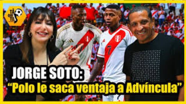 Jorge Soto: “Polo le saca ventaja a Advíncula” | De Taquito, episodio 5 con Carolina Salvatore