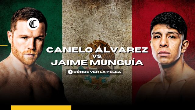 ¿Dónde ver la pelea de Canelo Álvarez vs. Jaime Munguía?