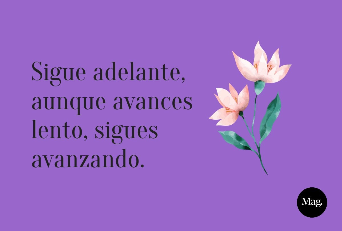 Si estás buscando palabras que te levanten el ánimo y te impulsen a seguir, estas frases son para ti.| Crédito: Mag / Freepik
