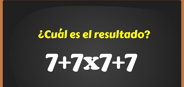 El ejercicio que te hará dudar de tus habilidades: ¿Cuál es la respuesta a 7+7x7+7?