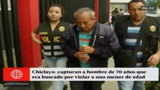 Chiclayo: detienen a anciano acusado de ultrajar a una menor