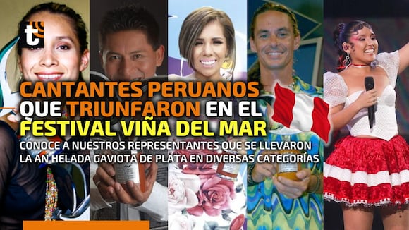Cantantes peruanos que triunfaron en Viña del Mar