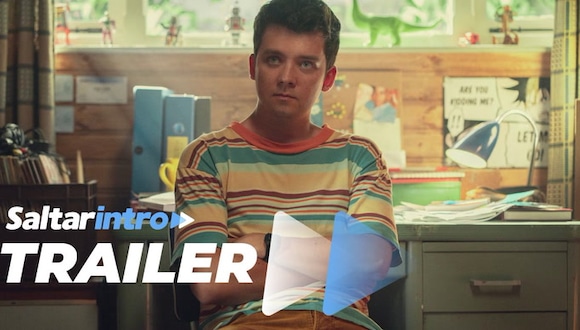 Saltar Intro | Tráiler de "Sex Education 4". (Fuente: Netflix)