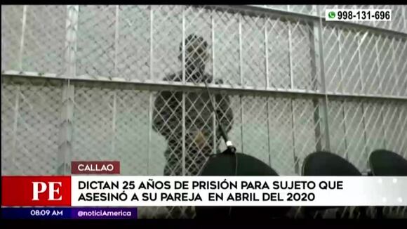Callao: dictan 25 años de prisión para hombre que asesinó a su pareja en abril del 2020