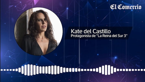Entrevista a Kate del Castillo y Marcos Santa, protagonista y showrunner de “La Reina del Sur 3”