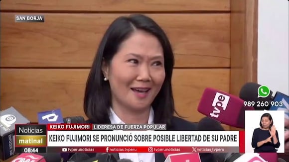 Keiko Fujimori habla sobre indulto a su padre