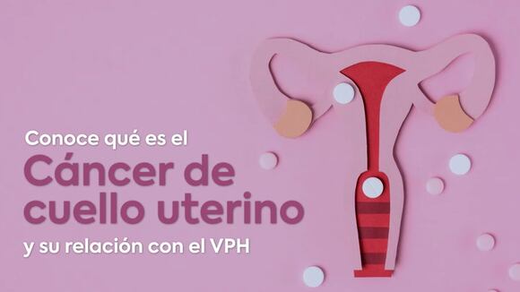 Cáncer de Cuello Uterino: Prevención oncológica e importancia de la vacunación en niñas
