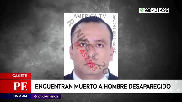 Cañete: Hallan cuerpo de hombre que fue reportado como desaparecido
