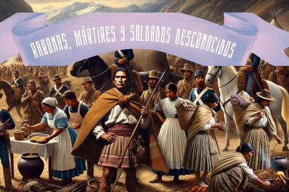 Invisibles: Rabonas y soldados desconocidos en Ayacucho