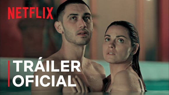 Mira aquí el tráiler de la primera temporada de “Oscuro Deseo” (Video: Netflix)