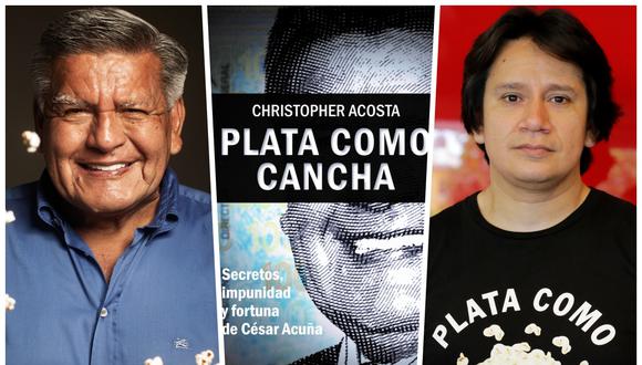 César Acuña (izquierda) es la materia de investigación del libro "Plata como cancha", del periodista Christopher Acosta. (Foto: Jessica Vicente/José Rojas/GEC)