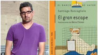 Santiago Roncagliolo: lee el primer capítulo de su libro "El gran escape"