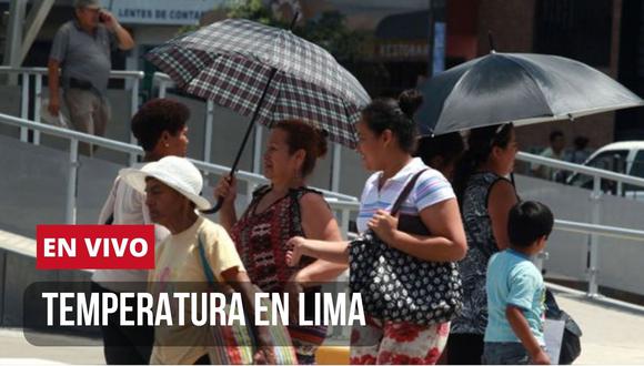 Temperatura en Lima, hoy | Ola de calor y pronóstico del tiempo, según Senamhi