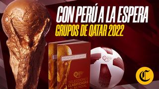 Con Perú a la espera: Grupos y Fixture de Qatar 2022