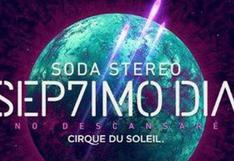 Sép7imo Día, No Descansaré: precio de entradas para show sobre Soda Stereo