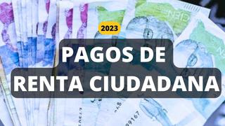 Lo último de la Renta Ciudadana 2023 este, 10 de mayo