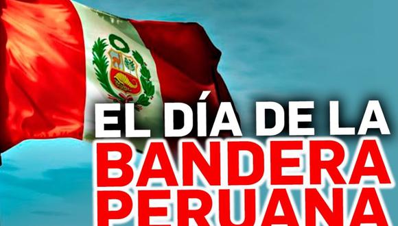 Día de la Bandera: por qué se celebra el 7 de junio en el Perú. FOTO: Difusión.