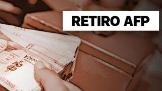  Retiro AFP 2022: Desembolso de hasta por 18.400 soles será para todos los afiliados sin excepción