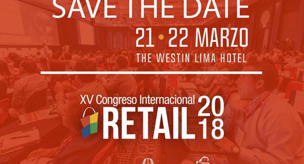 Este es el XV Congreso Internacional de Retail 2018 que será organizado en el hotel Westin. (Foto: Twitter)
