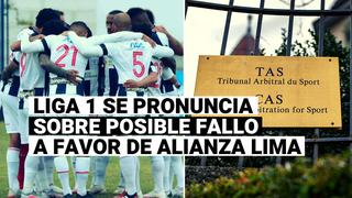 Liga 1 sobre posible fallo a favor de Alianza Lima: “Vamos a acatar lo establecido por el TAS”