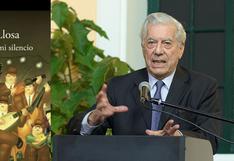 “Le dedico mi silencio”: lee gratis el primer capítulo de la última novela de Mario Vargas Llosa