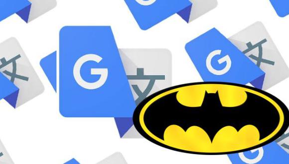 Así puedes lograr que Google Traductor cante tema de "Batman"